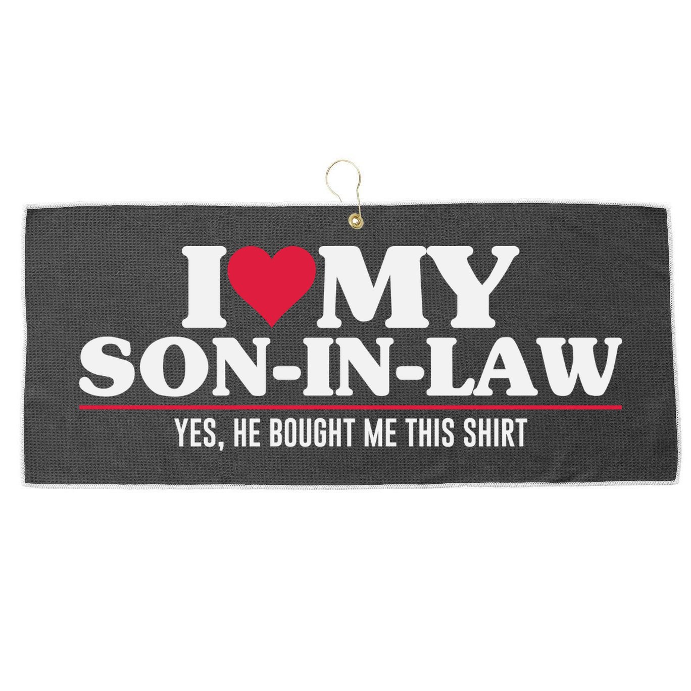 I Love My Son In Law For Father In Law Large Microfiber Waffle Golf Towel