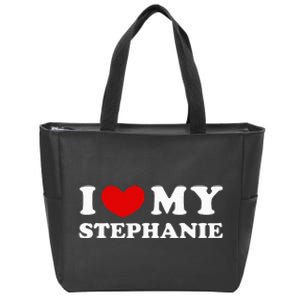 I Love My Stephanie I Heart My Stephanie Zip Tote Bag