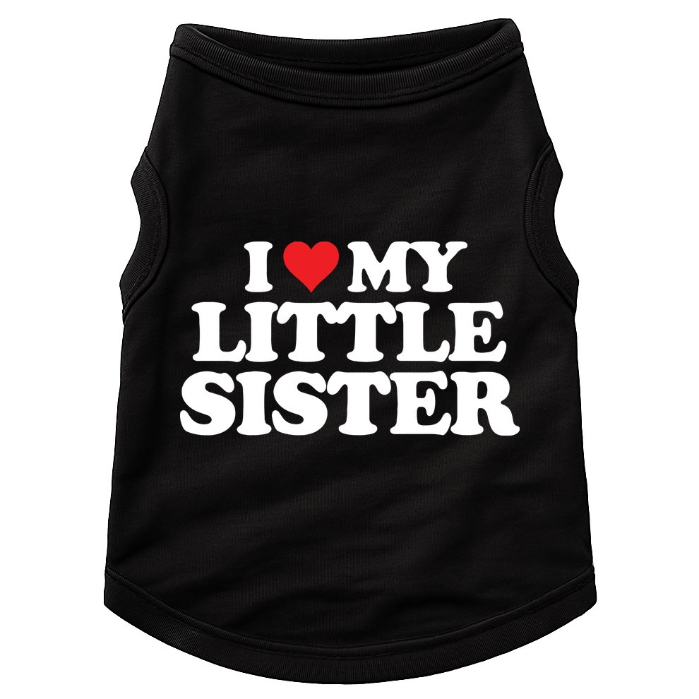 I Love My Little Sister Heart Funny Fun Gift Doggie Tank