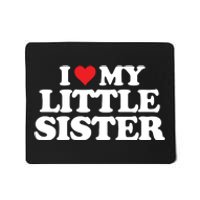 I Love My Little Sister Heart Funny Fun Gift Mousepad