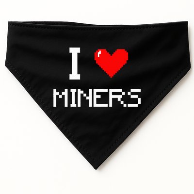 I Love Miners Funny Miner Mining Gamer USA-Made Doggie Bandana