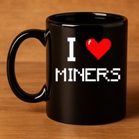 I Love Miners Funny Miner Mining Gamer 11oz C Handle Ceramic Mug