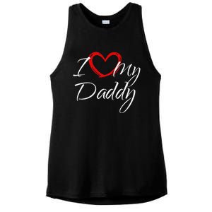 I Love My Daddy I Heart My Daddy Ladies PosiCharge Tri-Blend Wicking Tank