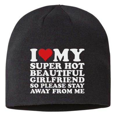 I Love My Hot Girlfriend Funny Sustainable Beanie