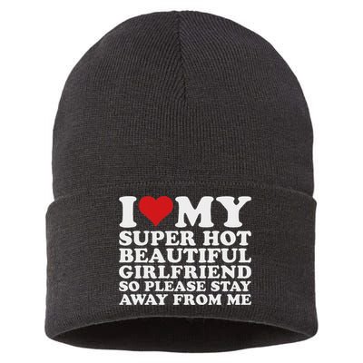 I Love My Hot Girlfriend Funny Sustainable Knit Beanie