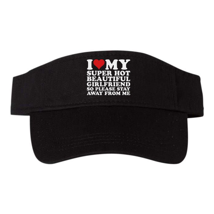 I Love My Hot Girlfriend Funny Valucap Bio-Washed Visor