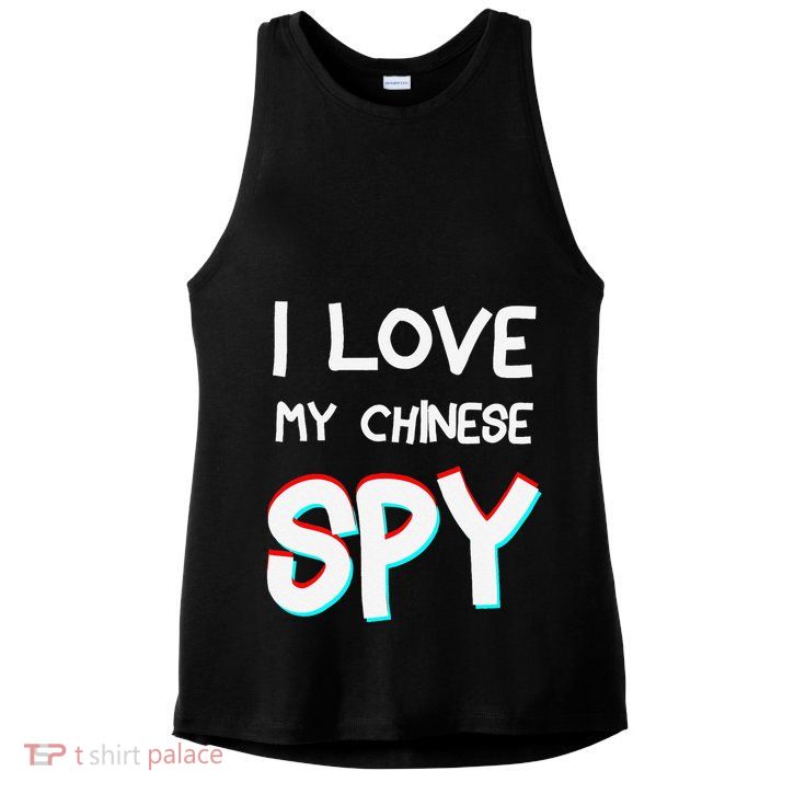 I Love My Chinese Spy Funny Playful Humor Design Ladies PosiCharge Tri-Blend Wicking Tank