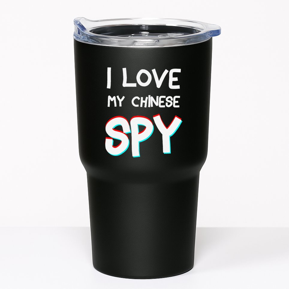 I Love My Chinese Spy Funny Playful Humor Design Tumbler