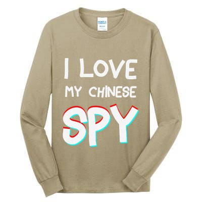 I Love My Chinese Spy Funny Playful Humor Design Tall Long Sleeve T-Shirt