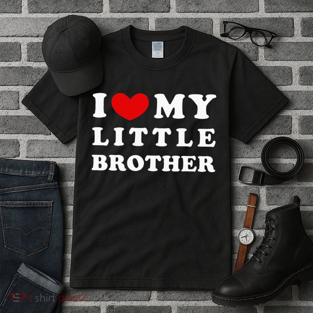 I Love My Little Brother I Heart My Little Brother Tall T-Shirt