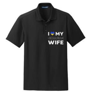 I Love My Ukrainian Wife Ukrainian Wife Ukraine Dry Zone Grid Polo