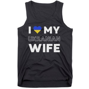 I Love My Ukrainian Wife Ukrainian Wife Ukraine Tank Top