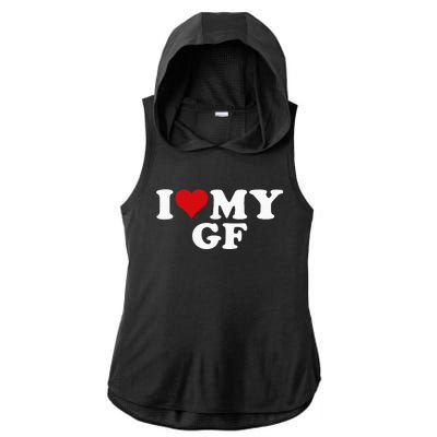 I Love My Hot Girlfriend I Heart My Hot Girlfriend Gf Ladies PosiCharge Tri-Blend Wicking Draft Hoodie Tank