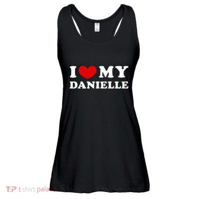 I Love My Danielle I Heart My Danielle Ladies Essential Flowy Tank