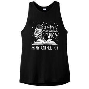 I Like My Books Spicy And My Coffee Icy Skeleton Book Lovers Ladies PosiCharge Tri-Blend Wicking Tank