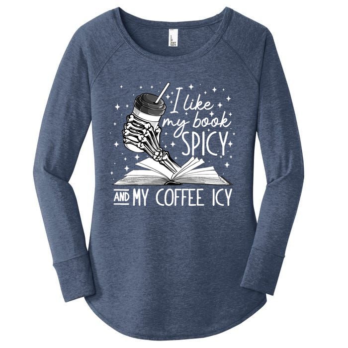 I Like My Books Spicy And My Coffee Icy Skeleton Book Lovers Women's Perfect Tri Tunic Long Sleeve Shirt