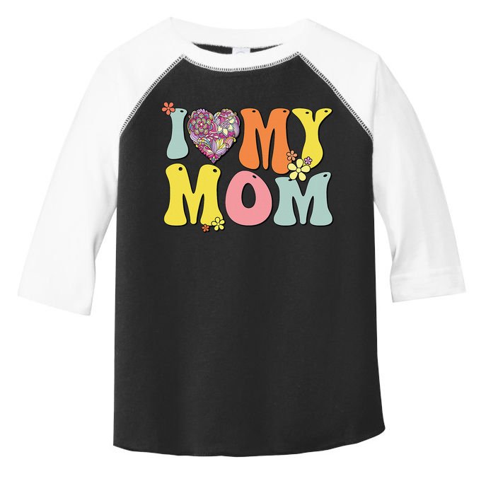 I Love My Mom I Heart My Mom Retro Groovy Mother's day Toddler Fine Jersey T-Shirt