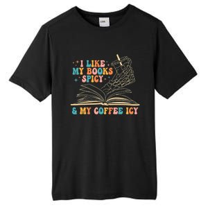 I Like My Books Spicy And My Coffee Icy Skeleton Hand Book Tall Fusion ChromaSoft Performance T-Shirt