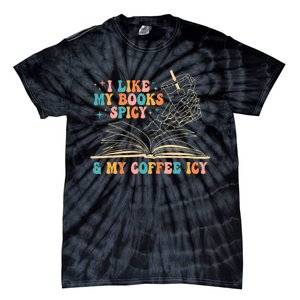 I Like My Books Spicy And My Coffee Icy Skeleton Hand Book Tie-Dye T-Shirt