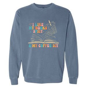 I Like My Books Spicy And My Coffee Icy Skeleton Hand Book Garment-Dyed Sweatshirt