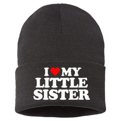 I Love My Little Sister Heart Funny Fun Gift Tee Sustainable Knit Beanie