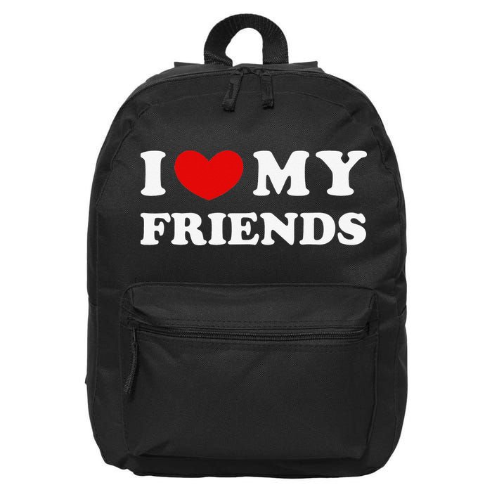 I Love My Friends I Heart My Friends 16 in Basic Backpack
