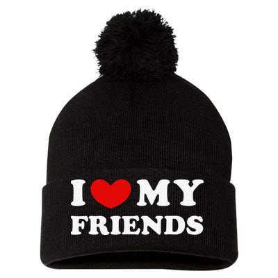 I Love My Friends I Heart My Friends Pom Pom 12in Knit Beanie