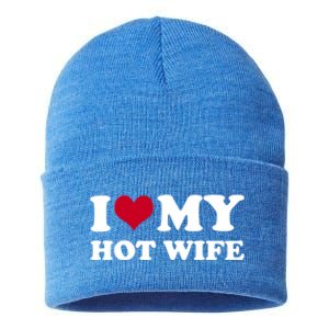 I Love My Hot Wife Gift Sustainable Knit Beanie