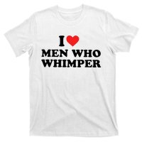 I Love M.En Who Whimper T-Shirt