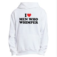 I Love M.En Who Whimper Urban Pullover Hoodie