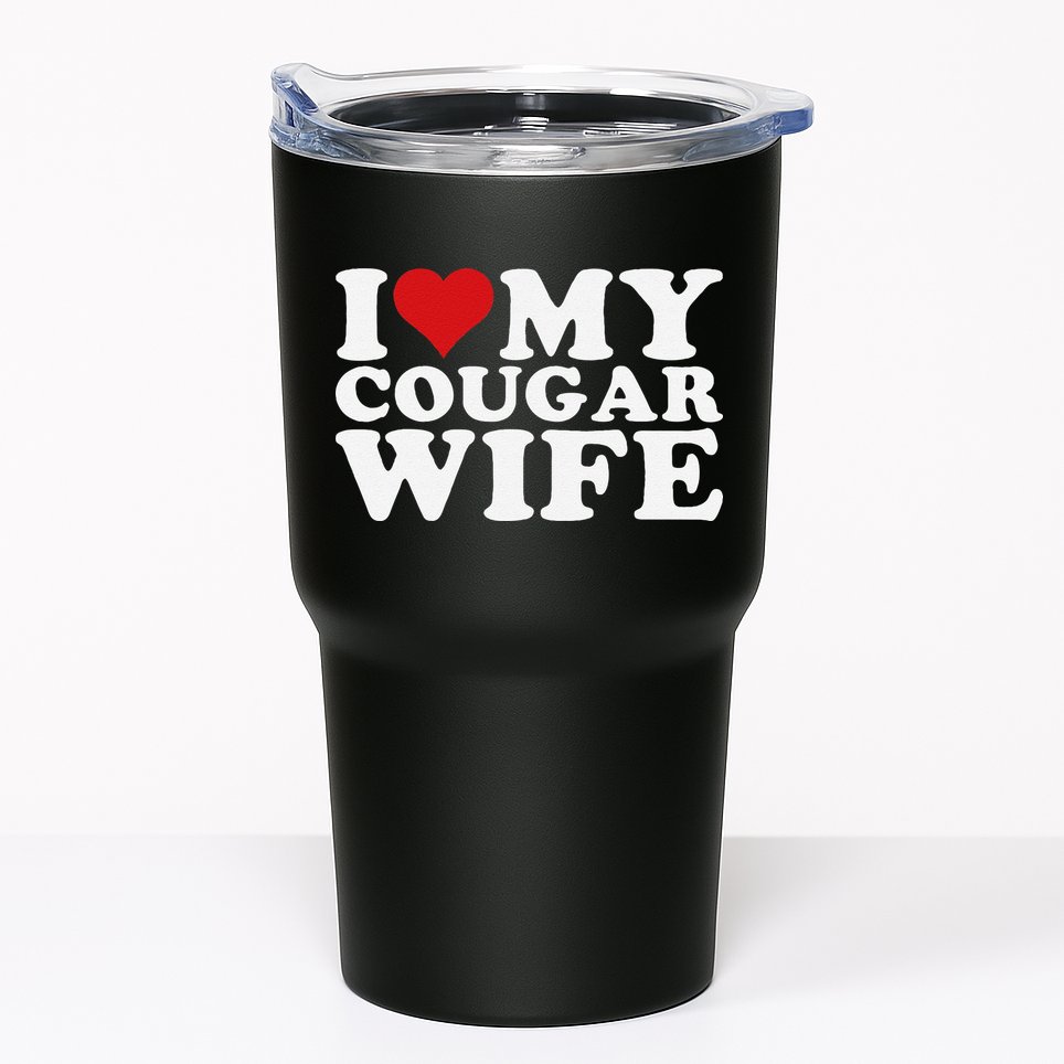 I Love My Cougar Wife I Heart My Cougar Wife Tumbler