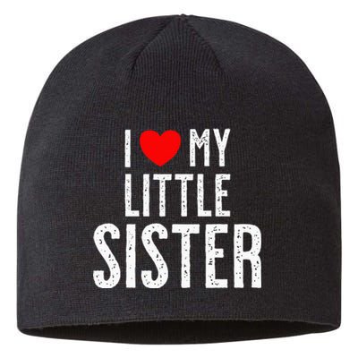 I Love My Little Sister Sustainable Beanie