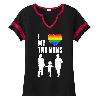 I Love My Two Moms LGBT Pride Proud LGBT Mom Ladies Halftime Notch Neck Tee