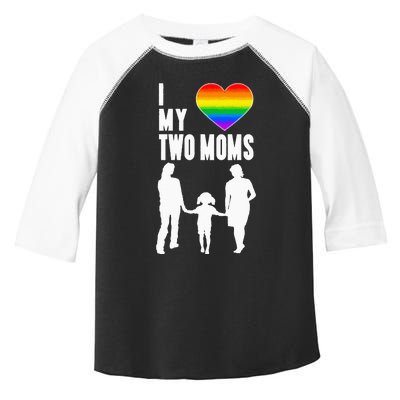 I Love My Two Moms LGBT Pride Proud LGBT Mom Toddler Fine Jersey T-Shirt