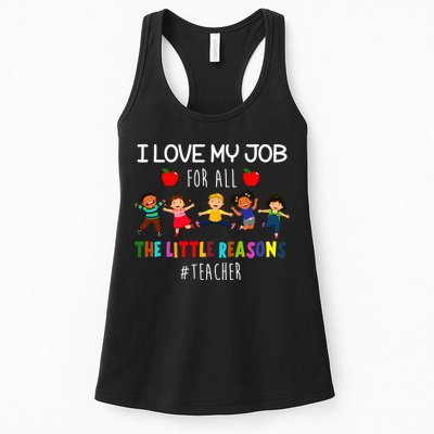 I Love My Job For All The Little Reasons Teacher Womens Tank Top