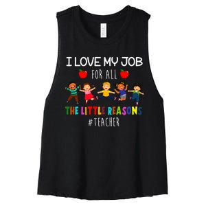 I Love My Job For All The Little Reasons Teacher Women's Racerback Cropped Tank