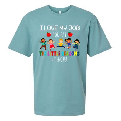 I Love My Job For All The Little Reasons Teacher Sueded Cloud Jersey T-Shirt