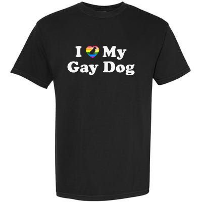 I Love My Gay Dog Heart Funny LGBT Pet Pride Proud Parent Garment-Dyed Heavyweight T-Shirt