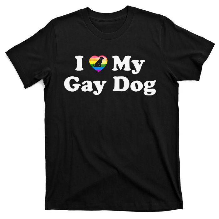 I Love My Gay Dog Heart Funny LGBT Pet Pride Proud Parent T-Shirt