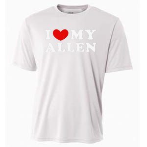 I Love My Allen Funny I Heart My Allen  Cooling Performance Crew T-Shirt