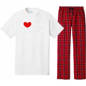 I Love My Allen Funny I Heart My Allen  Pajama Set