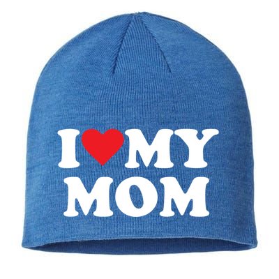 I Love My Mom Great Gift Sustainable Beanie