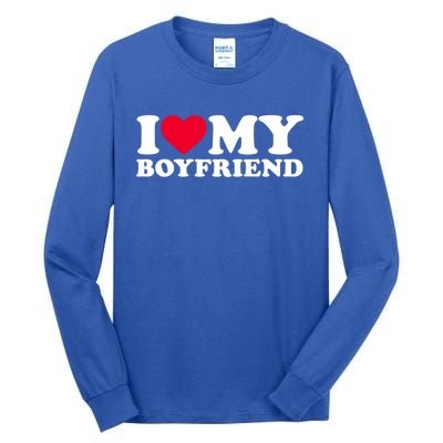 I Love My Boyfriend Gift I Heart My Boyfriend Gift Bf Gift Tall Long Sleeve T-Shirt