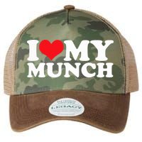I Love My Munch I Heart My Munch For Munching Lover Legacy Tie Dye Trucker Hat