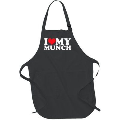 I Love My Munch I Heart My Munch For Munching Lover Full-Length Apron With Pockets