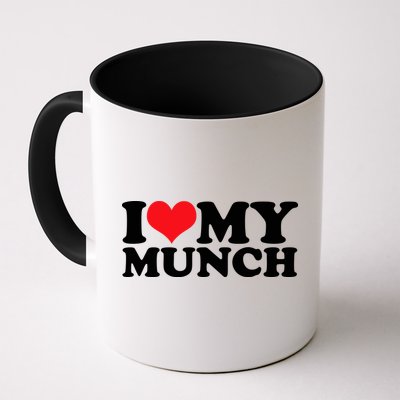 I Love My Munch I Heart My Munch For Munching Lover Mug