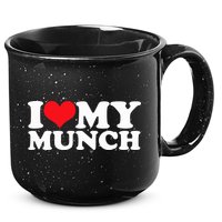 I Love My Munch I Heart My Munch For Munching Lover 15oz Campfire Ceramic Mug