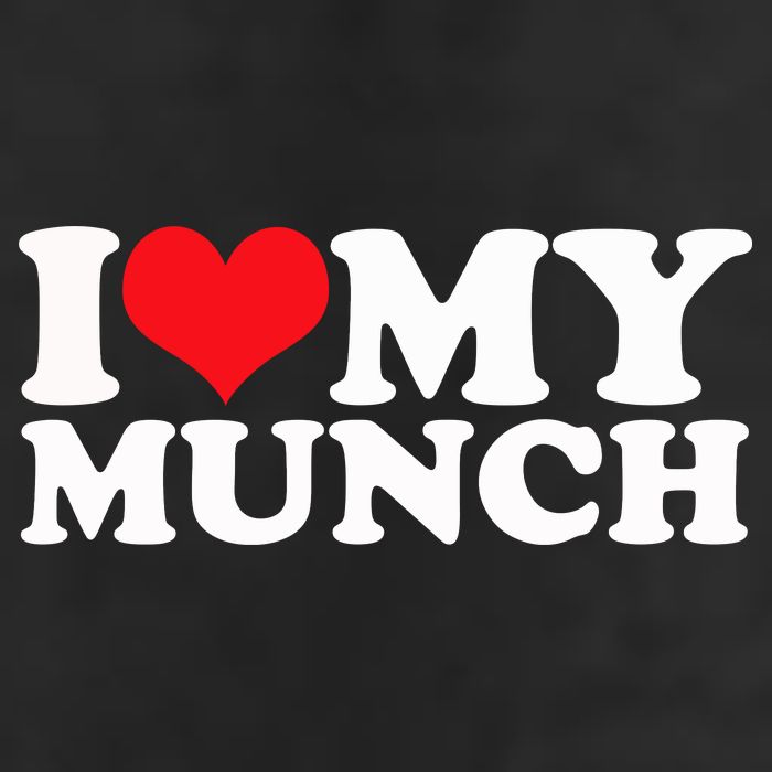 I Love My Munch I Heart My Munch For Munching Lover Golf Towel