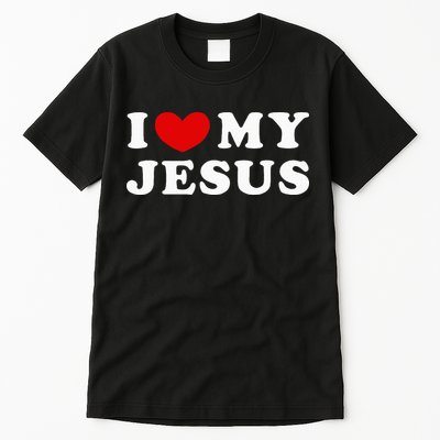 I Love My Jesus I Heart My Jesus Tall T-Shirt