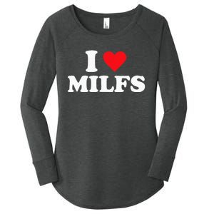 I Love MILFs Women's Perfect Tri Tunic Long Sleeve Shirt